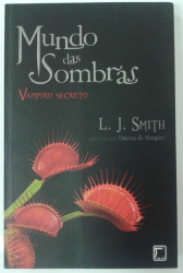 Capa de Vampiro secreto - L. J. Smith
