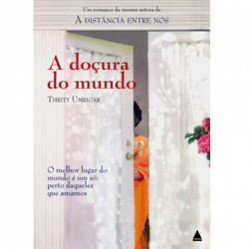 Capa de A doçura do mundo - Thrity Umrigar