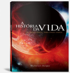 Capa de A história da vida - Michelson Borges