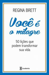 Capa de Você é o milagre - Regina Brett