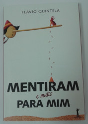 Capa de Mentiram e muito para mim - Flavio Quintela