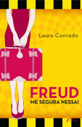 Capa de Freud, me segura nessa! - Laura Conrado