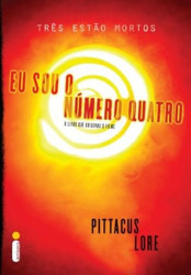 Capa de Eu sou o número quatro - Pittacus Lore
