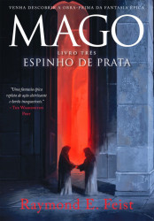Capa de Mago - Espinho de Prata - Raymond E. Feist