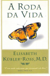 Capa de A Roda da Vida - Elisabeth Kübler-Ross