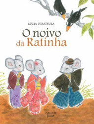 Capa de O noivo da ratinha - Lúcia Hiratsuka