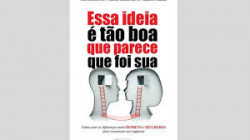 Capa de Essa Ideia é Tão Boa Que Parece Que Foi Sua - Ivan Misner, PH.D / Frank J. De Raffele Jr. / Hazel M. Walker