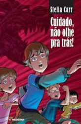 Capa de Cuidado, não olhe pra trás - Stella Carr