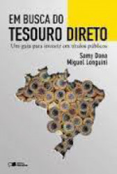 Capa de Em busca do Tesouro Direto - Samy Dana e Miguel Longuini