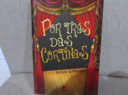 Capa de Por Trás das Cortinas - Antonio Schimeneck