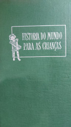 Capa de História do mundo para as crianças - Monteiro Lobato