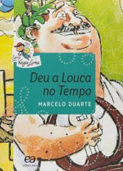 Capa de Deu a louca no tempo - Marcelo Duarte