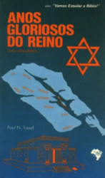 Capa de ANOS GLORIOSOS DO REINO - Paul N. Tassel