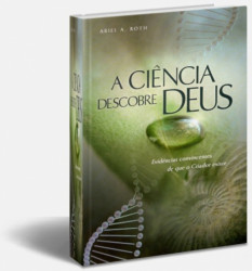 Capa de A Ciência Descobre Deus - Ariel A. Roth