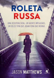 Capa de Roleta russa - Jason Matthews