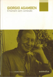 Capa de O Homem sem conteúdo - Giorgio Agamben