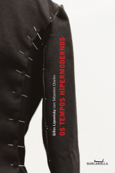 Capa de Os tempos hipermodernos - Gilles Lipovetsky; Sébastien Charles