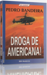 Capa de Droga de Americana! - Pedro Bandeira
