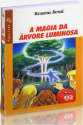 Capa de A magia da árvore luminosa - Rosana Bond