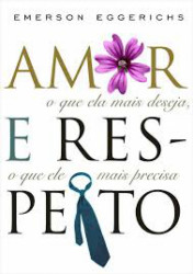 Capa de Amor e Respeito - Emerson Eggerichs