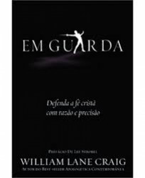 Capa de Em guarda - William Lane Craig