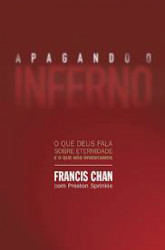Capa de Apagando o inferno - Francis Chan