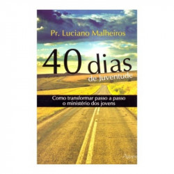 Capa de 40 Dias de Juventude - Luciano Malheiros