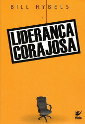 Capa de Liderança corajosa - Bill Hybels