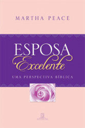 Capa de Esposa Excelente - Martha Peace