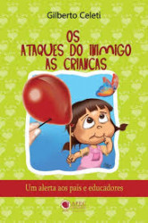 Capa de Os Ataques do Inimigo as Crianças - Gilberto Celeti