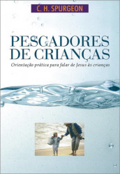 Capa de Pescadores de Crianças - C.H. Spurgeon