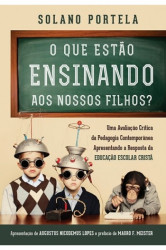 Capa de O que estão ensinando aos nossos filhos? - Solano Portela