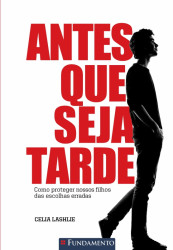 Capa de Antes que seja tarde - Celia Lashlie