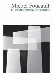 Capa de A hermenêutica do sujeito - Michel Foucault