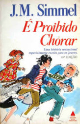 Capa de É proibido chorar - J. M. Simmel