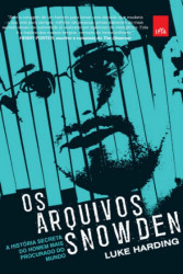 Capa de Os arquivos Snowden - Luke Harding