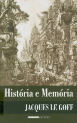 Capa de História e memória - Jacques Le Goff