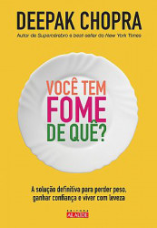 Capa de Você tem fome de quê? - Deepak Chopra; Rudolph E. Tanzi