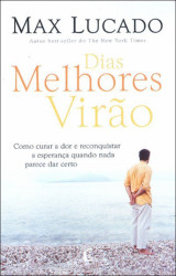 Capa de Dias melhores virão - Max Lucado