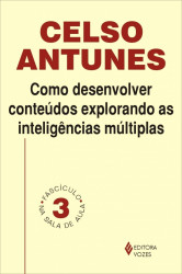 Capa de Como desenvolver conteúdos explorando as inteligências mútiplas - Celso Antunes