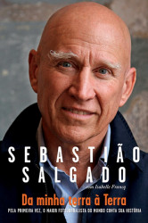 Capa de Da Minha Terra à Terra - Sebastião Salgado; Isabelle Francq