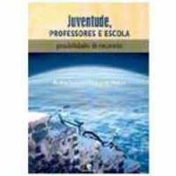Capa de Juventude, Professores e Escola - Kelma Socorro Lopes de Matos