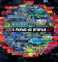 Capa de O mundo do grafite - Nicholas Ganz