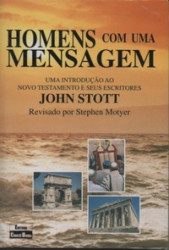 Capa de Homens com uma mensagem - John Stott