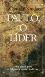 Capa de Paulo o Líder - J. Oswald Sanders