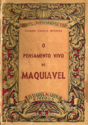 Capa de O pensamento vivo de Maquiavel - Conde Carlo Sforza