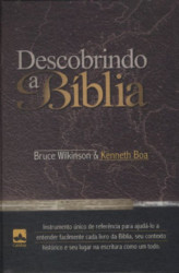 Capa de Descobrindo a Bíblia - Bruce Wilkinson; Kenneth Boa