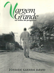 Capa de Vargem Grande na trilha do progresso - Zoraide Guerra David