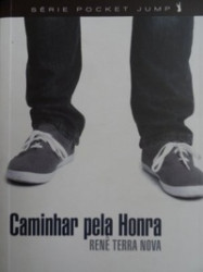 Capa de Caminhar Pela Honra - Rene Terra Nova