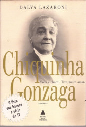 Capa de Chiquinha Gonzaga - Dalva Lazaroni